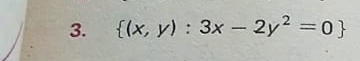  (x,y):3x-2y^2=0