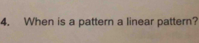 When is a pattern a linear pattern?