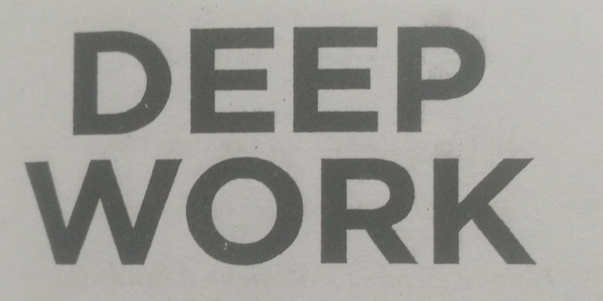 DEEP 
WORK