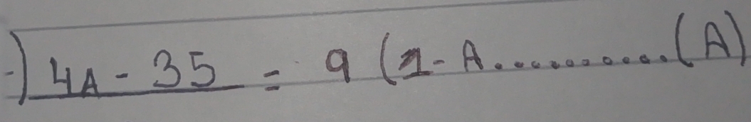 1 _ 4A-35=9(1-A·s ·s.(A)