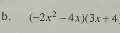 (-2x^2-4x)(3x+4