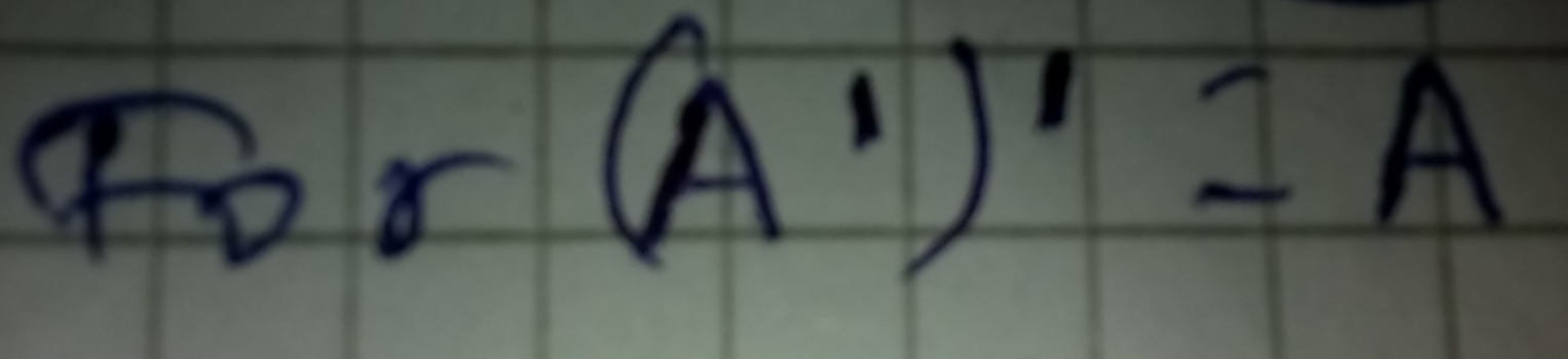 For(A')'=A