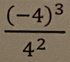 frac (-4)^34^2