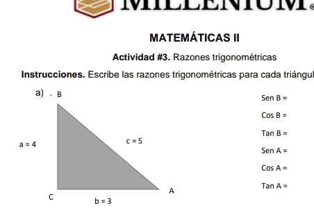 Resuelto:MATEMÁTICAS II Actividad #3. Razones trigonométricas ...