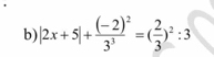 |2x+5|+frac (-2)^23^3=( 2/3 )^2:3