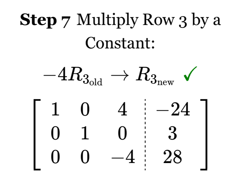 Multiply Row 3 by a
Constant:
-4R_3_oldto R_3_newsurd