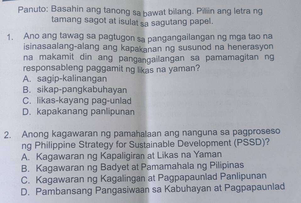 Solved: Panuto: Basahin ang tanong sa bawat bilang. Piliin ang letra ng ...