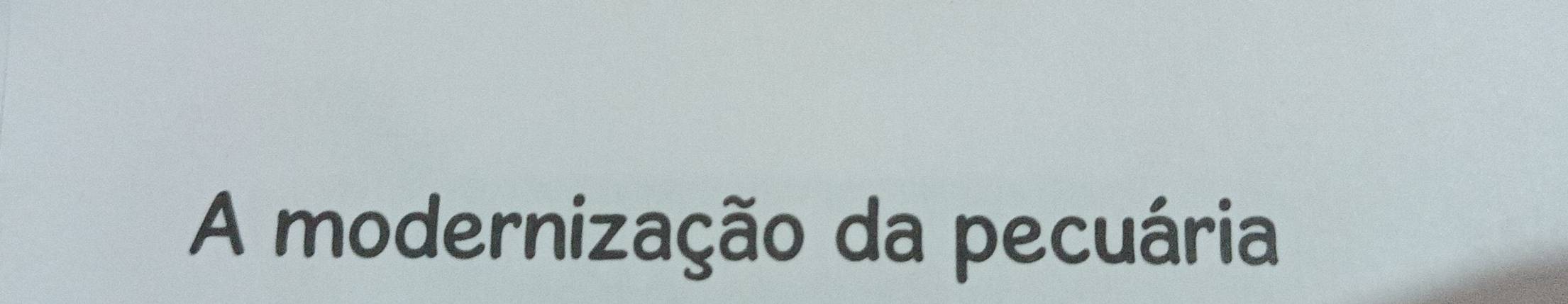 A modernização da pecuária