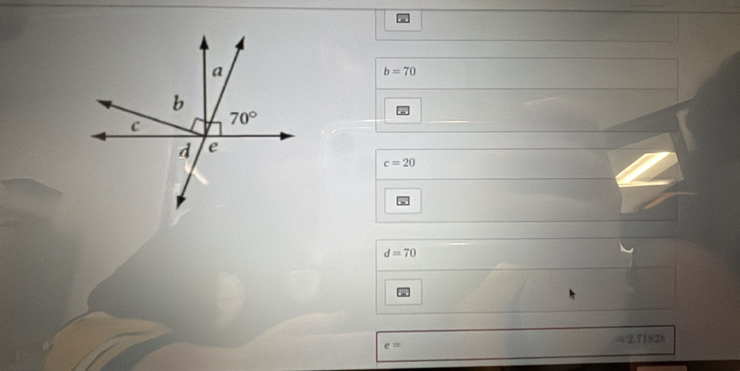 b=70
c=20
d=70
e= ÷ 2.71828