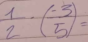  1/2 · ( (-3)/5 )=