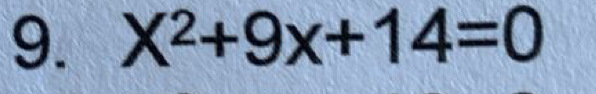 X^2+9x+14=0