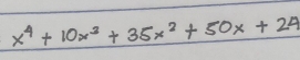 x^4+10x^3+35x^2+50x+24