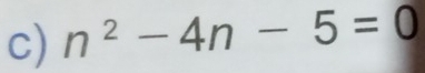 n^2-4n-5=0