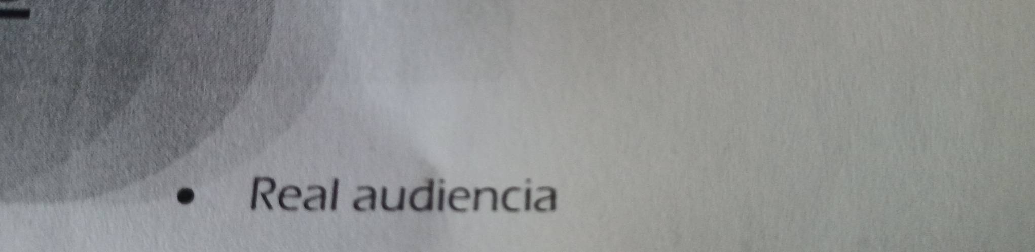 Real audiencia