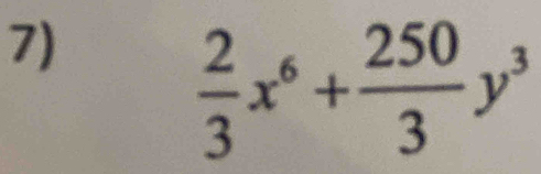  2/3 x^6+ 250/3 y^3