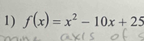 f(x)=x^2-10x+25