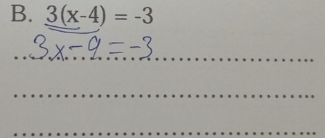 3(x-4)=-3
_ 
_ 
_