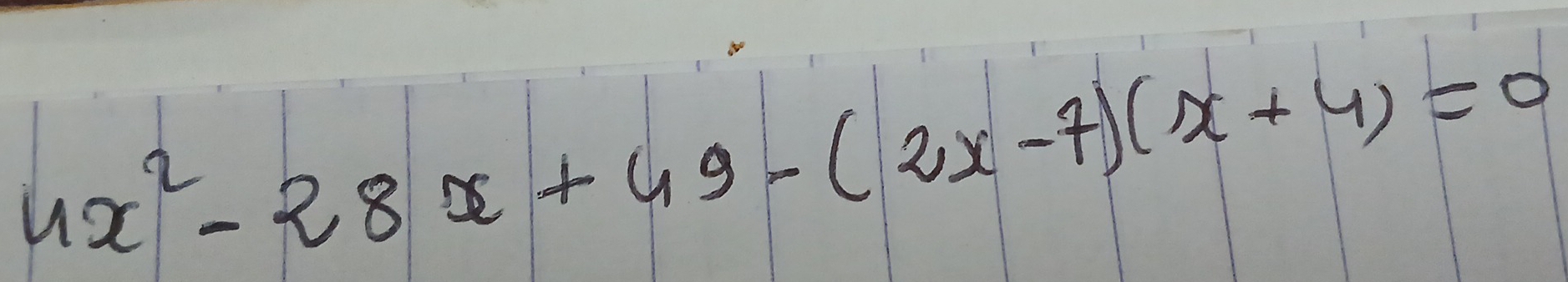 4x^2-28x+49-(2x-7)(x+4)=0