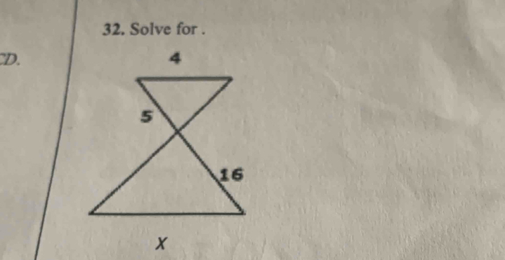 Solve for .
D.