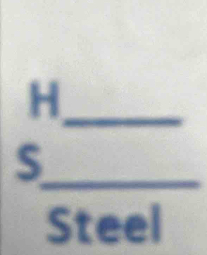 H
_ s s/Steel 