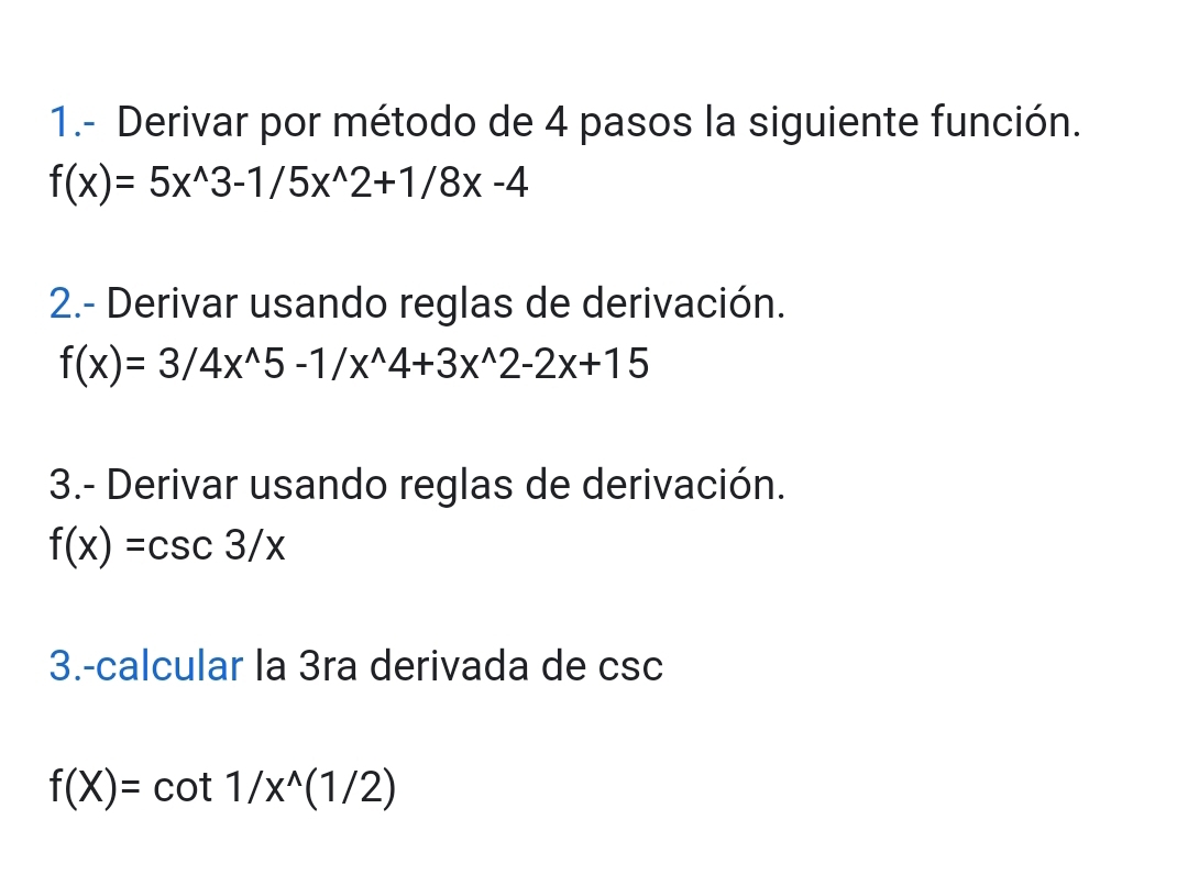 Resuelto:1.- Derivar por método de 4 pasos la siguiente función. f(x ...