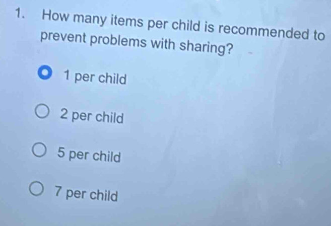 Solved: How many items per child is recommended to prevent problems ...