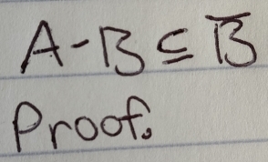 A-B⊂eq overline 13
Proof.