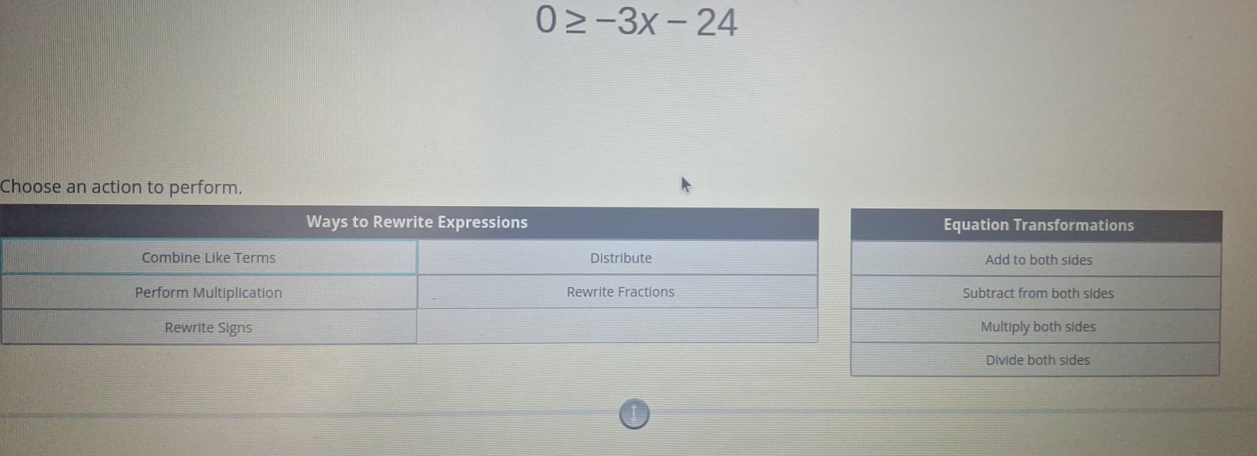 0≥ -3x-24
Choose an action to perform.