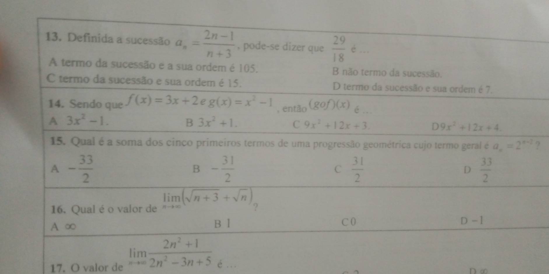 ?
17. O valor de
é ...