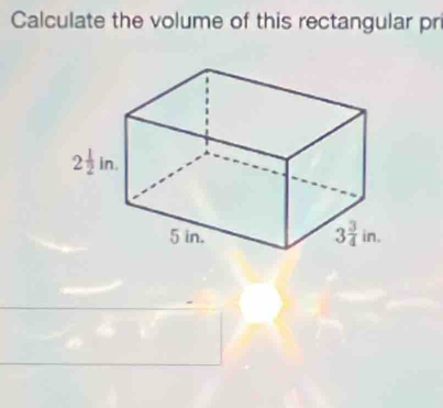 Calculate the volume of this rectangular pr