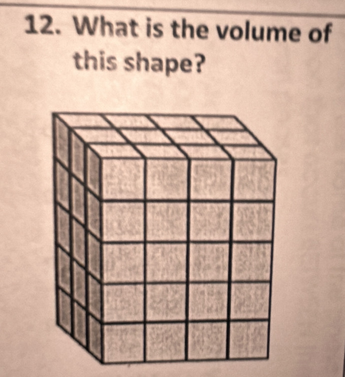 What is the volume of 
this shape?