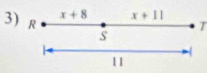 x+8 x+11
3) R
T 
s 
1 1