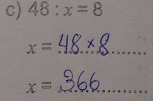 48:x=8
x= _
x= _