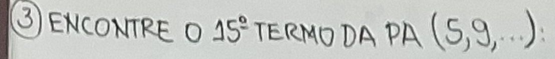 (3 ENCONTRE O 15^(_ circ) TERMODA PA (5,9,...)