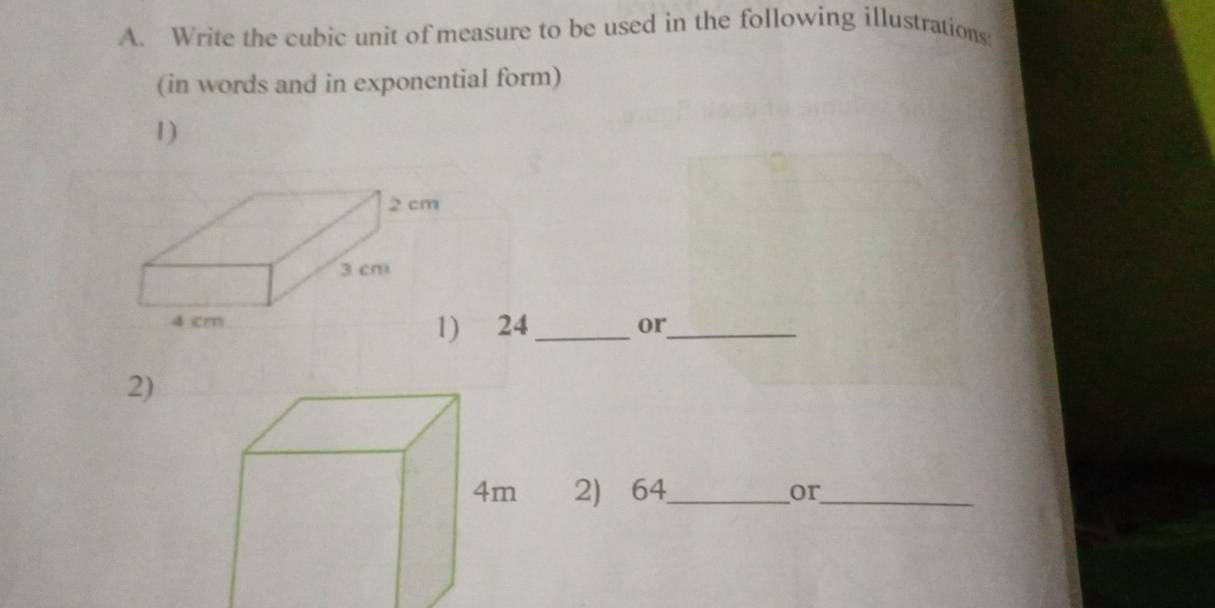 Solved: Write the cubic unit of measure to be used in the following ...