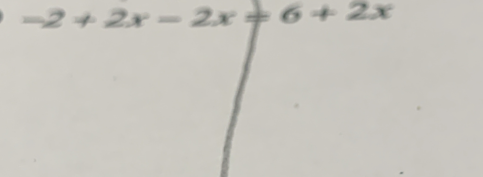 -2+2x-2x=6+2x