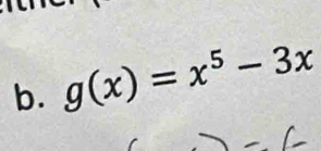 g(x)=x^5-3x