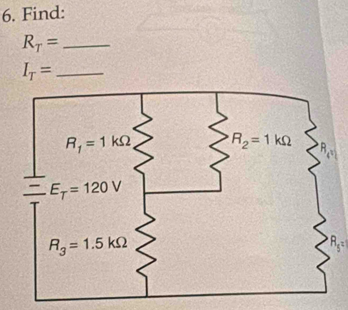 Find:
R_T= _
_ I_T=
R_5