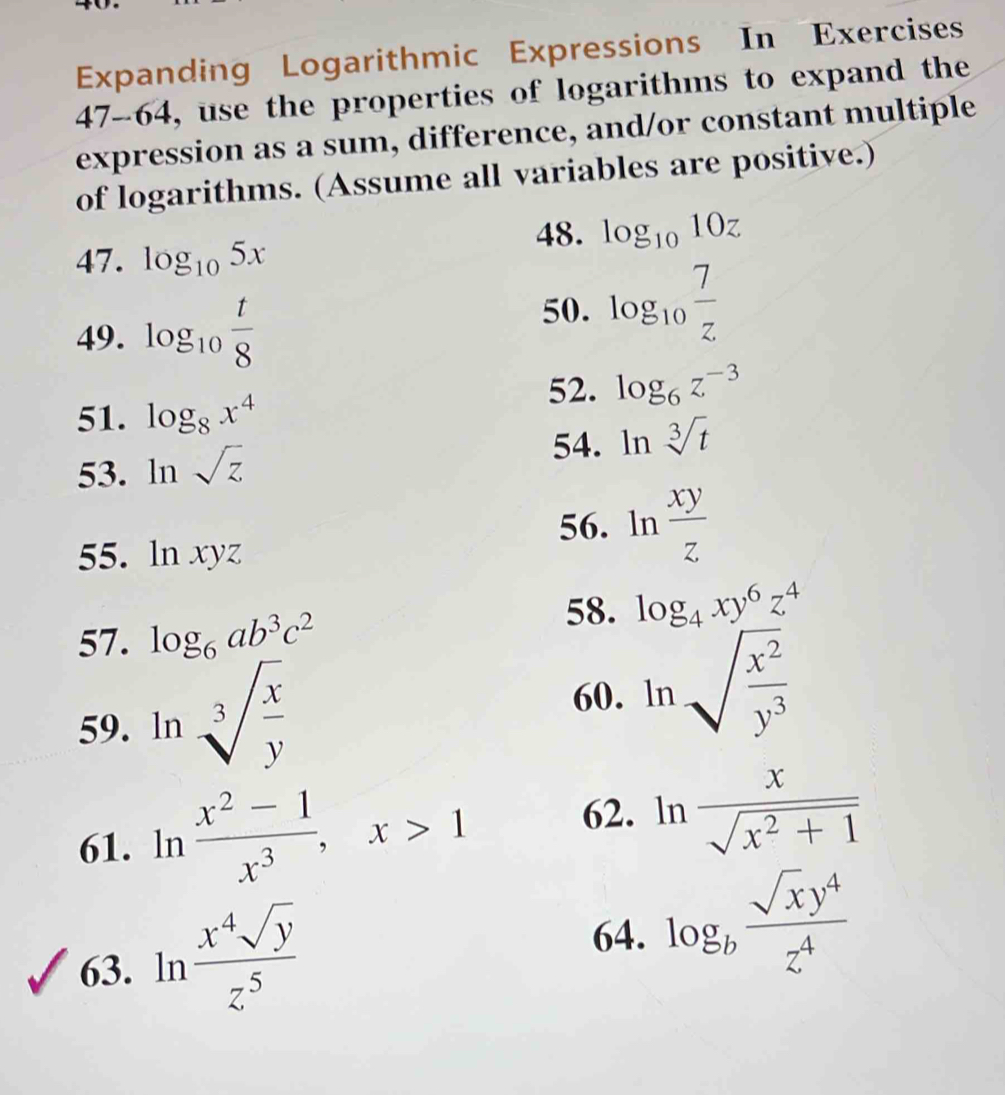 Solved: Expanding Logarithmic Expressions In Exercises 47-64, use the ...