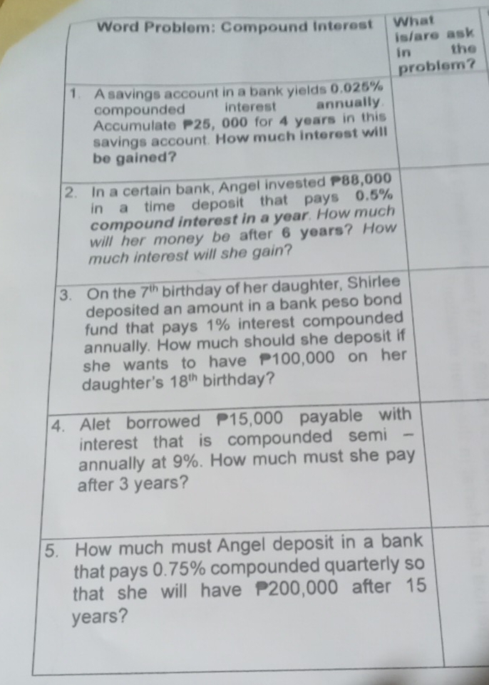 Word Problem: Compound Interest What
e ask
he
m?