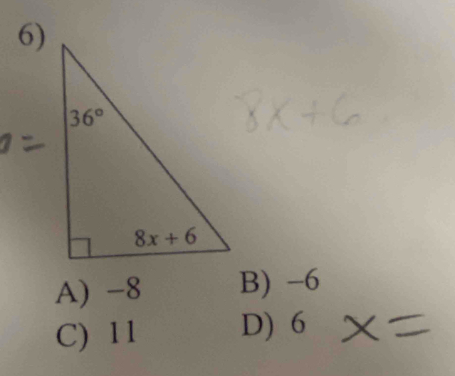 A) -8
B) -6
C) 11
D) 6