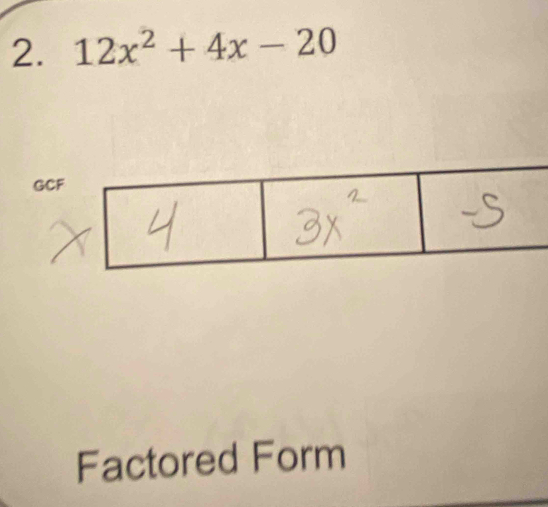 12x^2+4x-20
Factored Form