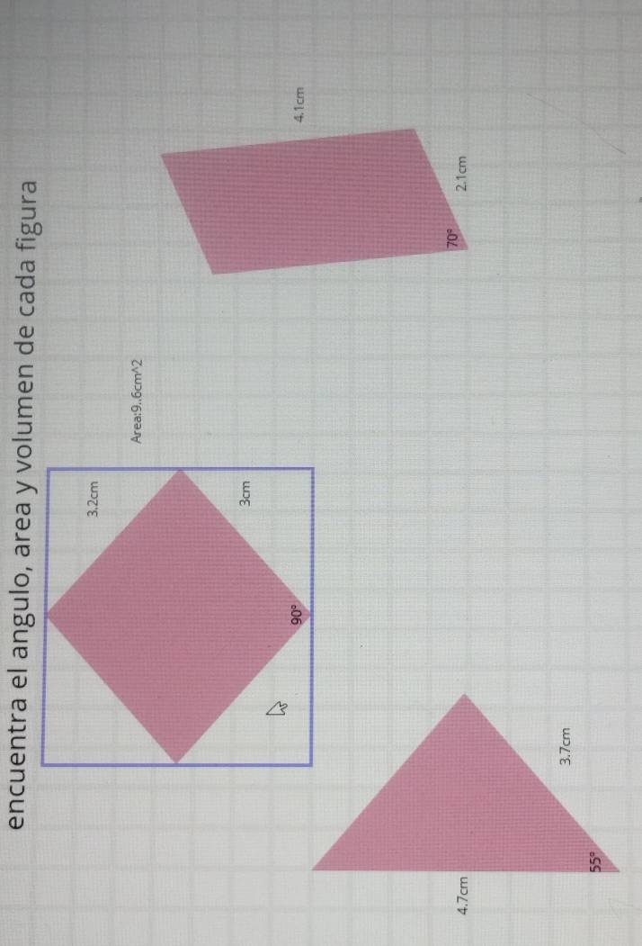 encuentra el angulo, area y volumen de cada figura
Area 9.6cm^wedge 2