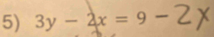 3y-2x=9-