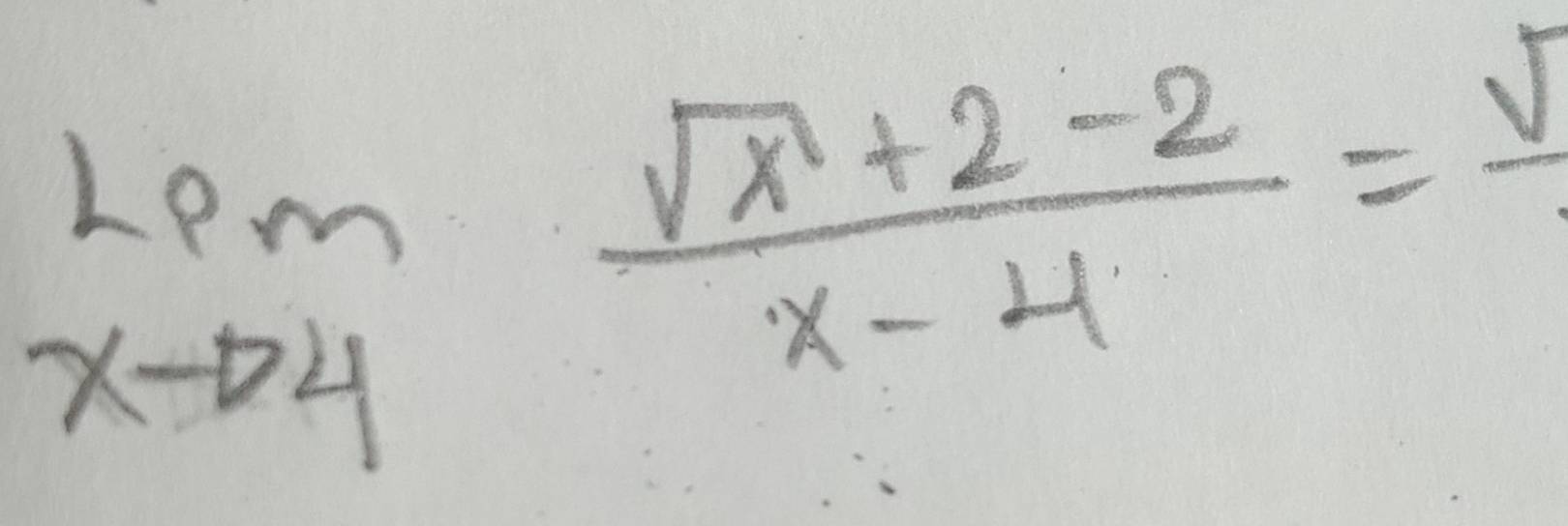 limlimits _xto 4 (sqrt(x)+2-2)/x-4 = sqrt()/2 