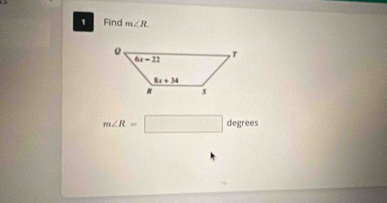 Find m∠ R.
m∠ R=□ degrees