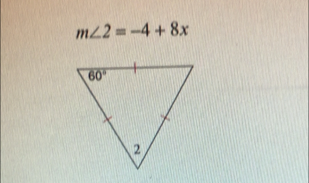 m∠ 2=-4+8x