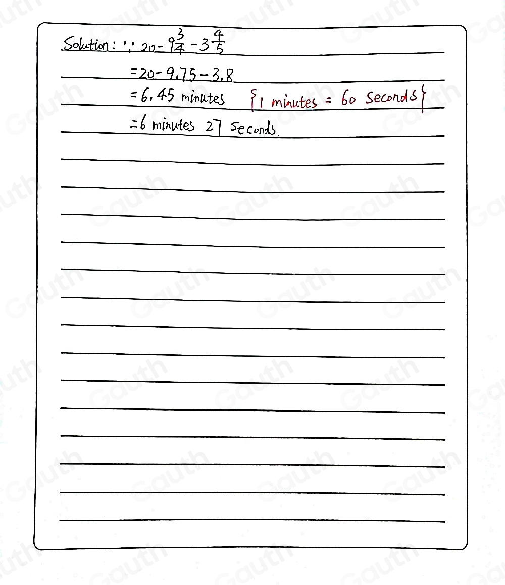 Solved: Gavin had 20 minutes to do a three-problem quiz. He spent 9 3/4 ...