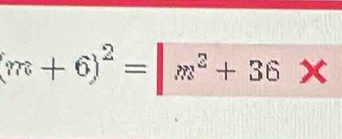 (m+6)^2=|m^2+36X