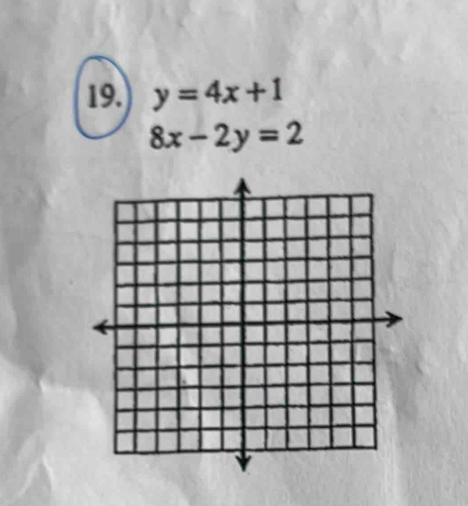 Graph the following lines and determine if they are parallel, perpendicular, coincide, or 
intersecting lines. 
17. y=3x+2 18. y=-2x+3
2x-4y=8
9x-3y=-6
20. y= 2/3 x-2
19. y=4x+1
x+y=4
8x-2y=2